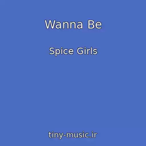 کاور آهنگ Wanna Be از Spice Girls