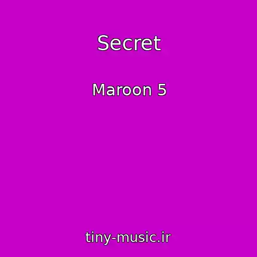 کاور آهنگ Secret از Maroon 5