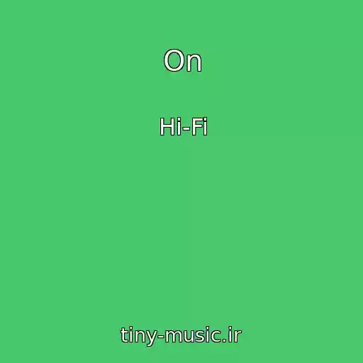 کاور آهنگ On از Hi-Fi