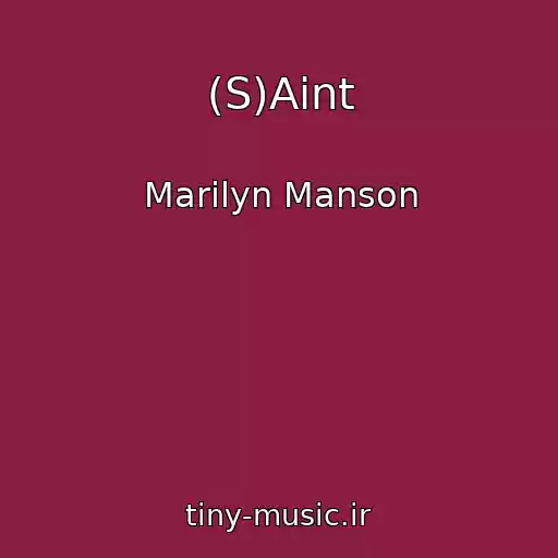 کاور آهنگ (S)Aint از Marilyn Manson