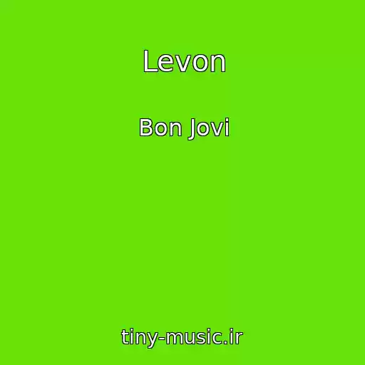 کاور آهنگ Levon از Bon Jovi