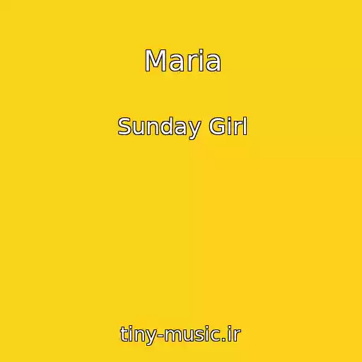 کاور آهنگ Maria از Sunday Girl