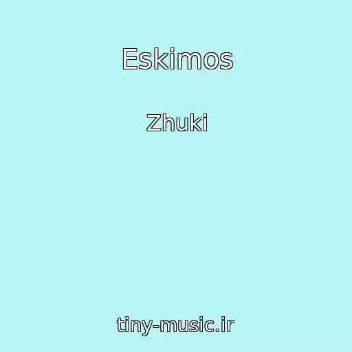 کاور آهنگ Eskimos از Zhuki