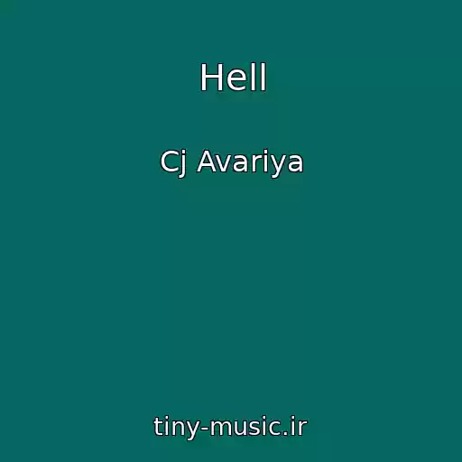 کاور آهنگ Hell از Cj Avariya