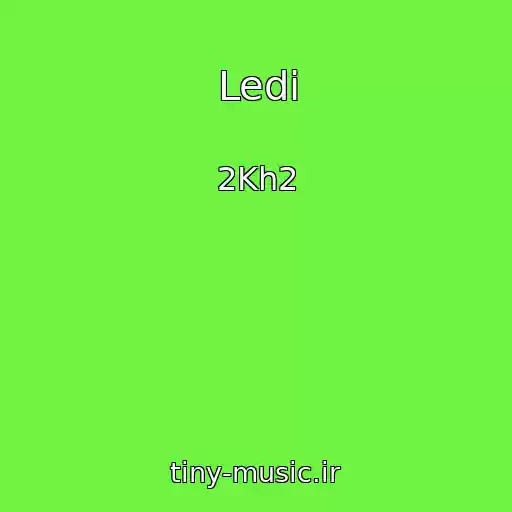 کاور آهنگ Ledi از 2Kh2