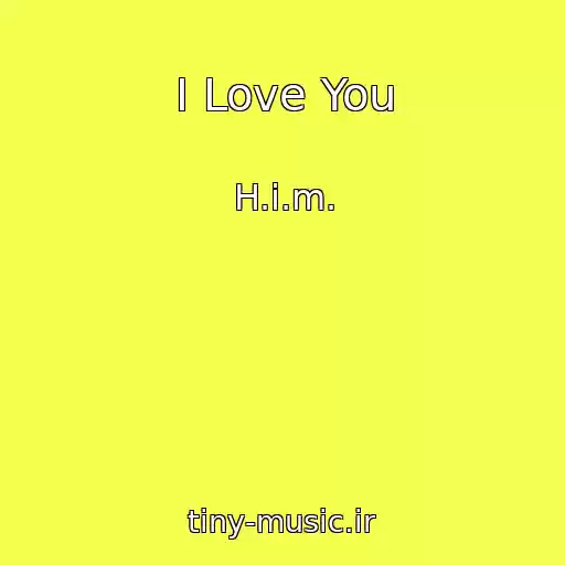 کاور آهنگ I Love You از H.i.m.