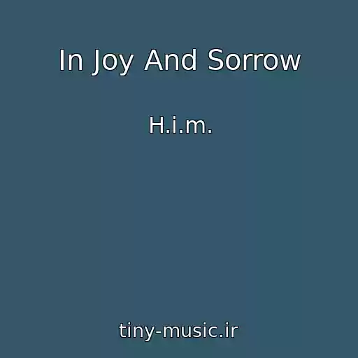 کاور آهنگ In Joy And Sorrow از H.i.m.