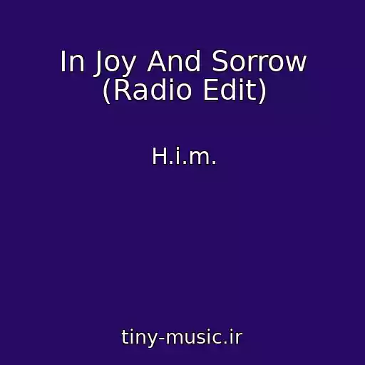 کاور آهنگ In Joy And Sorrow (Radio Edit) از H.i.m.