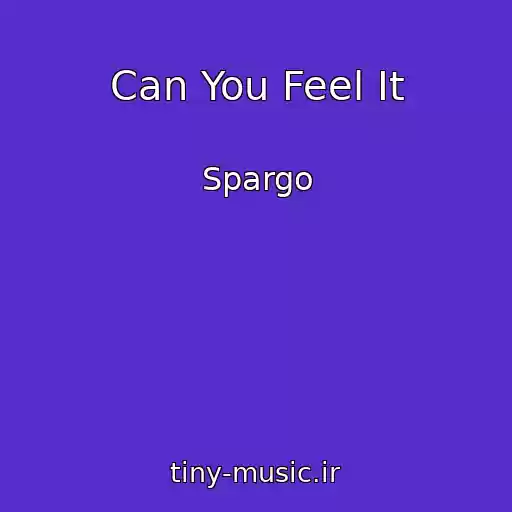 کاور آهنگ Can You Feel It از Spargo