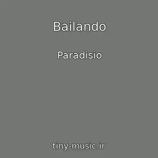 کاور آهنگ Bailando از Paradisio