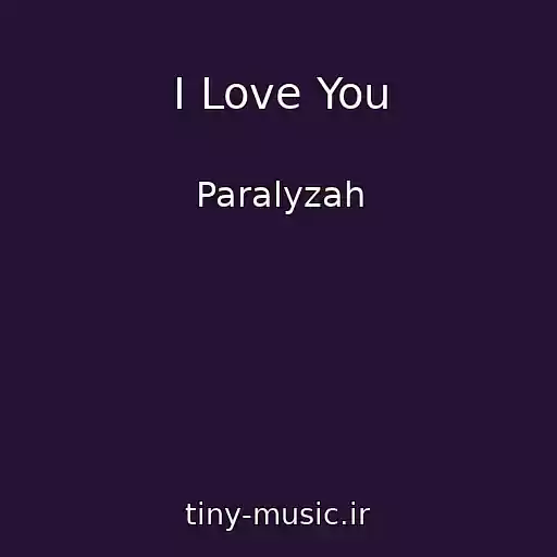 کاور آهنگ I Love You از Paralyzah