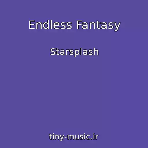 کاور آهنگ Endless Fantasy از Starsplash