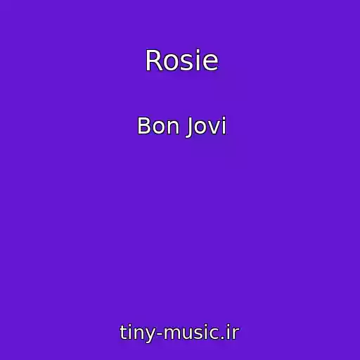 کاور آهنگ Rosie از Bon Jovi