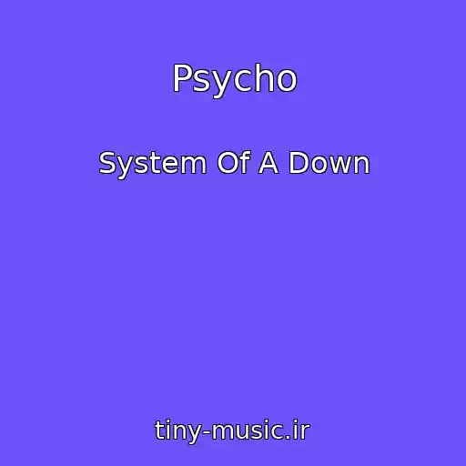 کاور آهنگ Psycho از System Of A Down