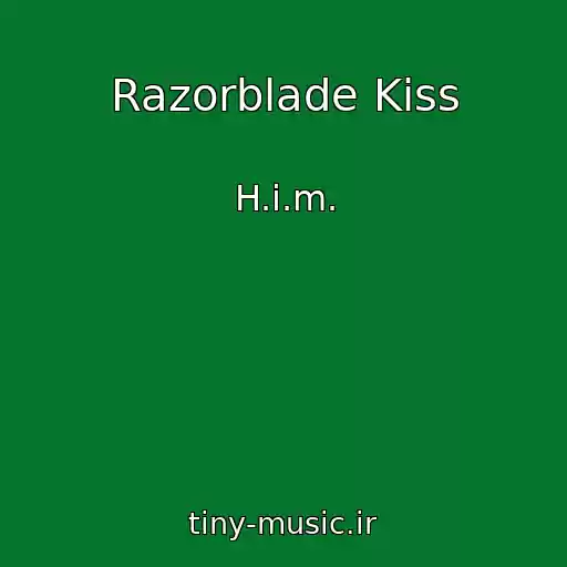 کاور آهنگ Razorblade Kiss از H.i.m.