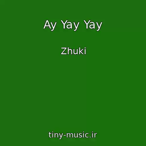 کاور آهنگ Ay Yay Yay از Zhuki