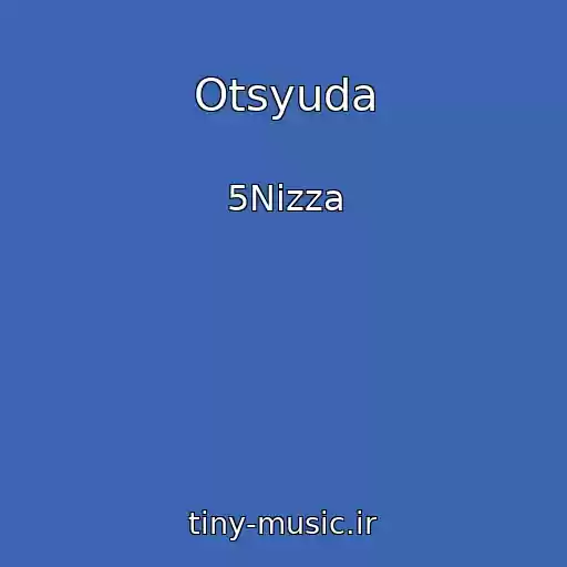 کاور آهنگ Otsyuda از 5Nizza