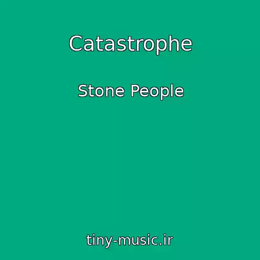 کاور آهنگ Catastrophe از Stone People