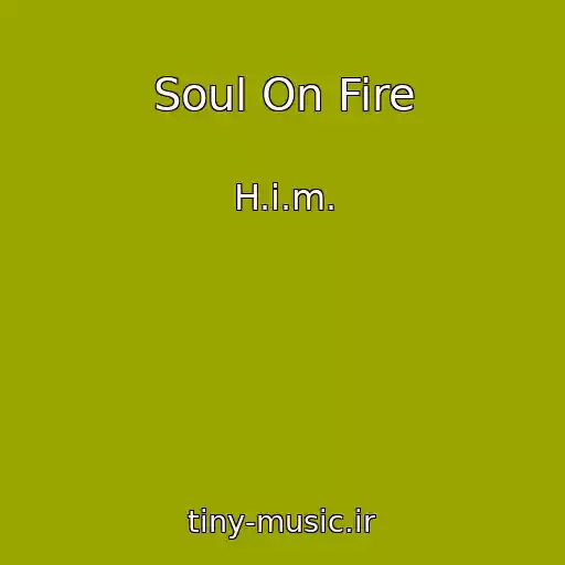 کاور آهنگ Soul On Fire از H.i.m.