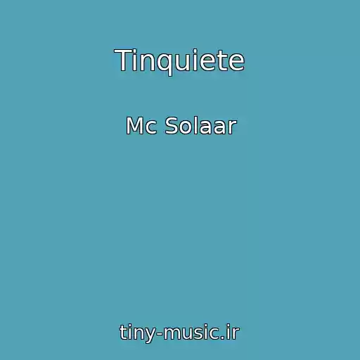 کاور آهنگ Tinquiete از Mc Solaar