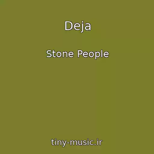 کاور آهنگ Deja از Stone People