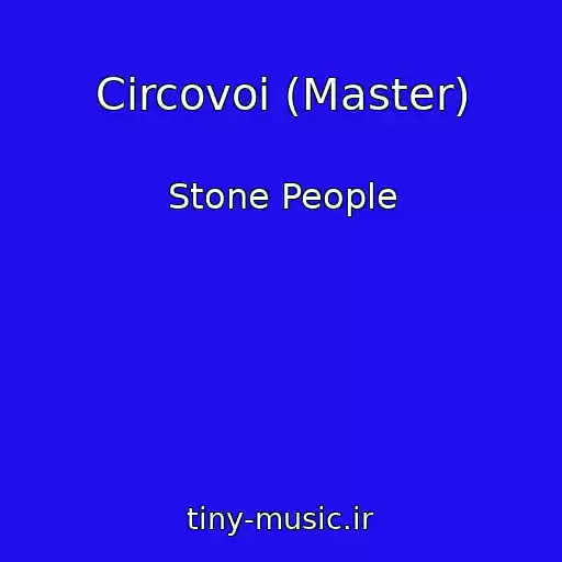 کاور آهنگ Circovoi (Master) از Stone People