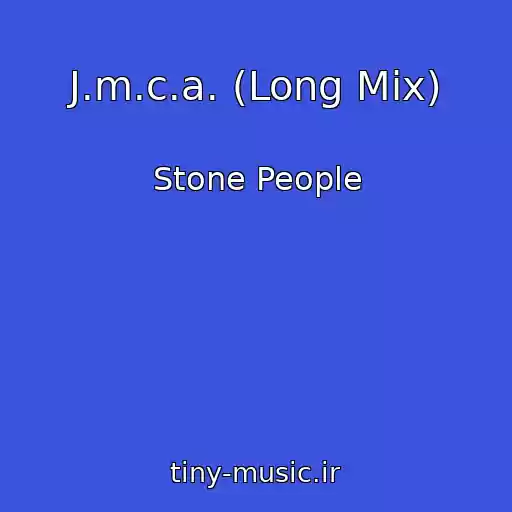 کاور آهنگ J.m.c.a. (Long Mix) از Stone People