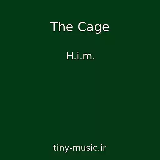 کاور آهنگ The Cage از H.i.m.