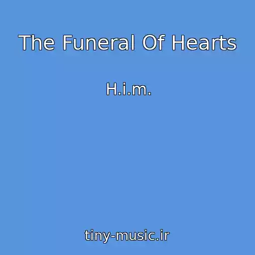 کاور آهنگ The Funeral Of Hearts از H.i.m.