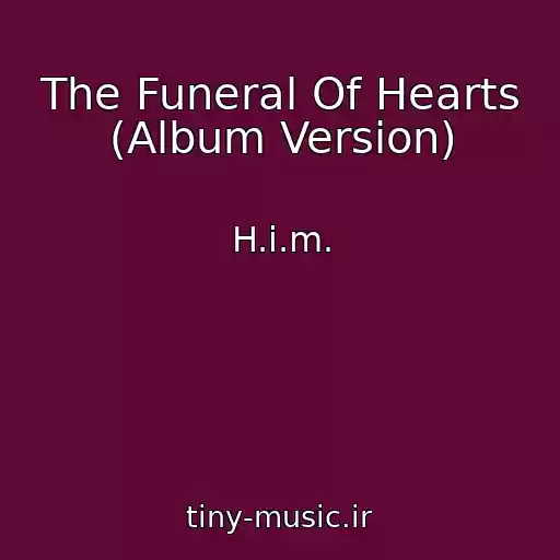 کاور آهنگ The Funeral Of Hearts (Album Version) از H.i.m.