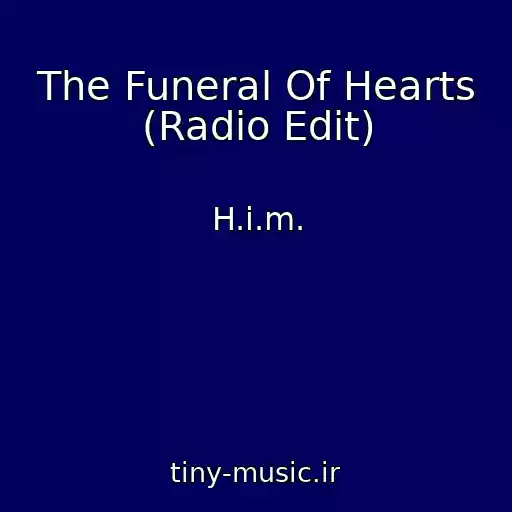 کاور آهنگ The Funeral Of Hearts (Radio Edit) از H.i.m.