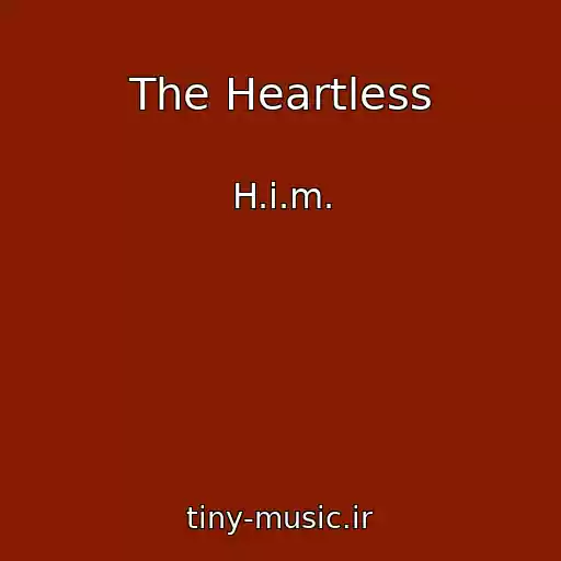 کاور آهنگ The Heartless از H.i.m.
