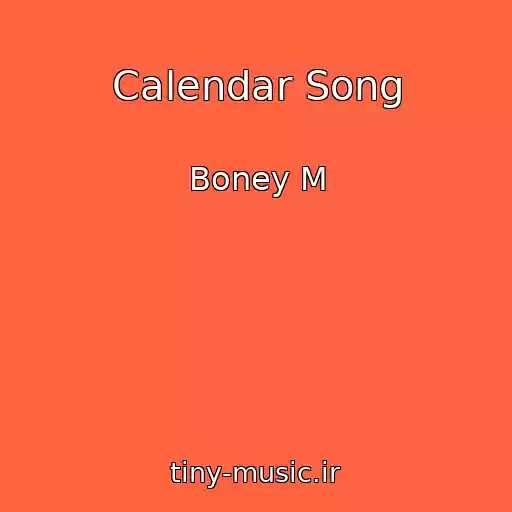 کاور آهنگ Calendar Song از Boney M