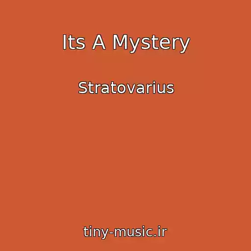 کاور آهنگ Its A Mystery از Stratovarius