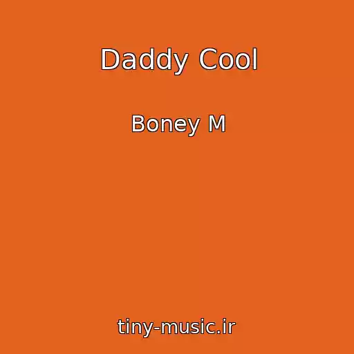 کاور آهنگ Daddy Cool از Boney M