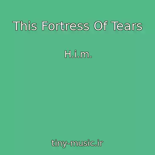 کاور آهنگ This Fortress Of Tears از H.i.m.