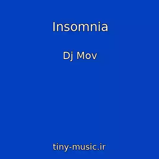 کاور آهنگ Insomnia از Dj Mov