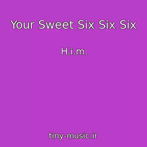 کاور آهنگ Your Sweet Six Six Six از H.i.m.