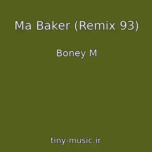 کاور آهنگ Ma Baker (Remix 93) از Boney M