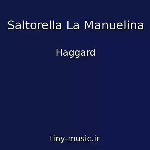 کاور آهنگ Saltorella La Manuelina از Haggard