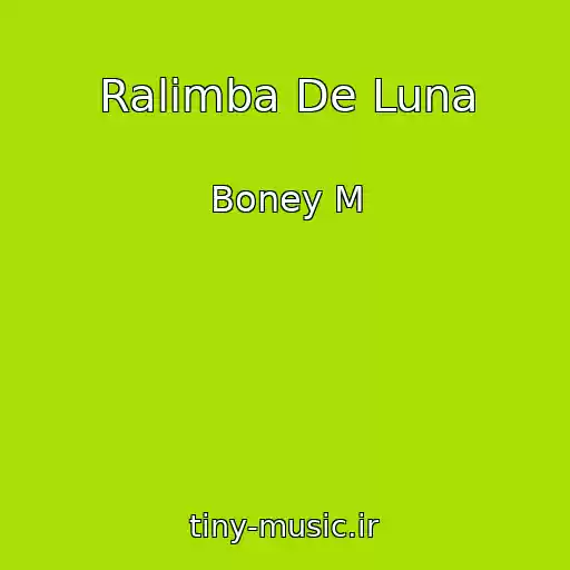 کاور آهنگ Ralimba De Luna از Boney M