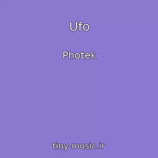 کاور آهنگ Ufo از Photek