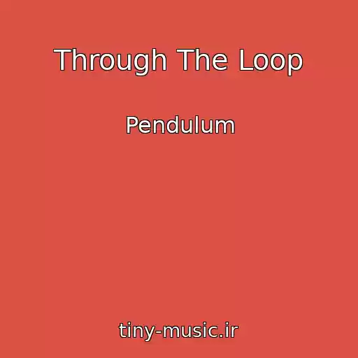 کاور آهنگ Through The Loop از Pendulum