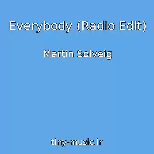 کاور آهنگ Everybody (Radio Edit) از Martin Solveig