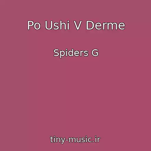 کاور آهنگ Po Ushi V Derme از Spiders G