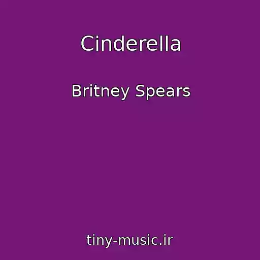 کاور آهنگ Cinderella از Britney Spears