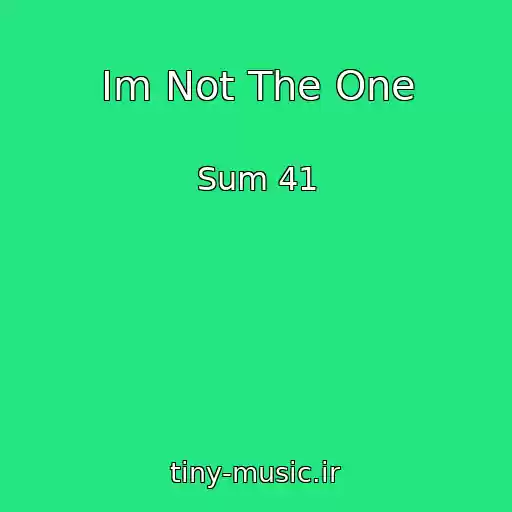 کاور آهنگ Im Not The One از Sum 41