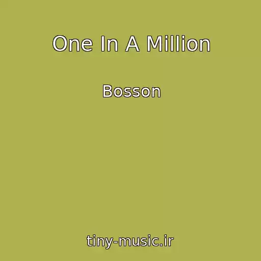 کاور آهنگ One In A Million از Bosson