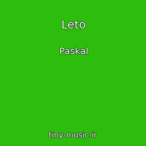 کاور آهنگ Leto از Paskal