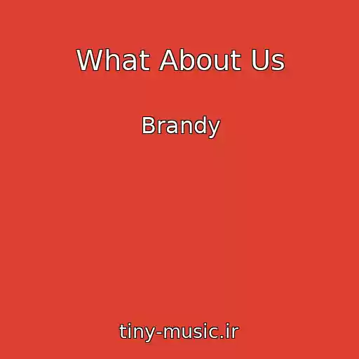 کاور آهنگ What About Us از Brandy